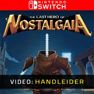 The Last Hero of Nostalgaia - Video Aanhangwagen