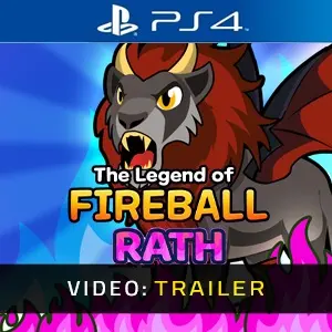 The Legend Of Fireball: Rath PS4 - Video Trailer
