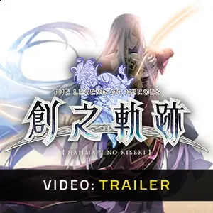 THE LEGEND OF HEROES: HAJIMARI NO KISEKI - Trailer Video