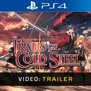 The Legend of Heroes Trails of Cold Steel 2 PS4 - Video Trailer