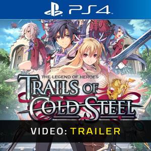 The Legend of Heroes Trails of Cold Steel PS4 - Trailer