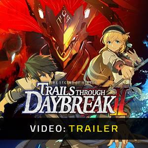 The Legend of Heroes Trails through Daybreak 2 Video Trailer