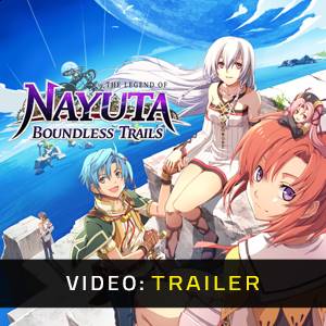 The Legend of Nayuta Boundless Trails Video Trailer