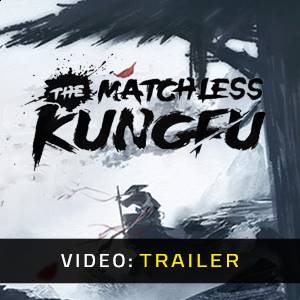 The Matchless KungFu - Video Trailer