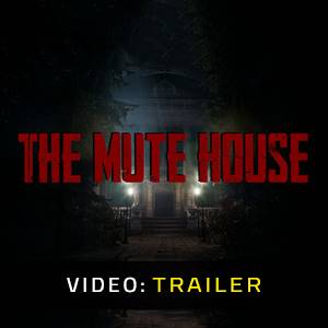 THE MUTE HOUSE - Videotrailer