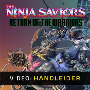 The Ninja Saviors Return of the Warriors Video Trailer