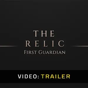 The Relic: The First Guardian – Trailer
