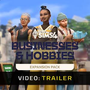 The Sims 4 Businesses & Hobbies Expansion Pack Video Trailer