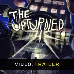 The Upturned - Video Trailer