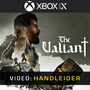 The Valiant Xbox Series- Video-Handleider