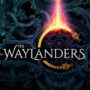 The Waylanders – De nieuwe RPG van de maker van Dragon Age