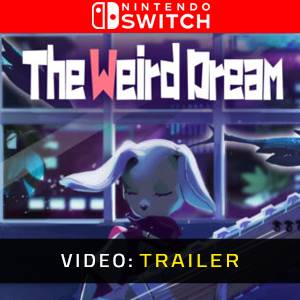 The Weird Dream - Video Trailer