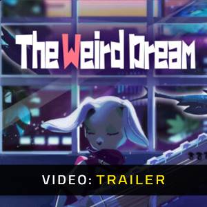The Weird Dream - Video Trailer