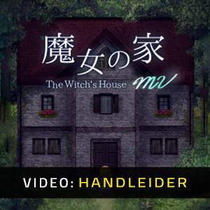 The Witch’s House MV - Video Aanhangwagen