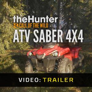 theHunter Call of the Wild ATV Saber 4X4 Video Trailer