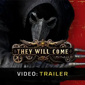 They Will Come -  Video Trailer
