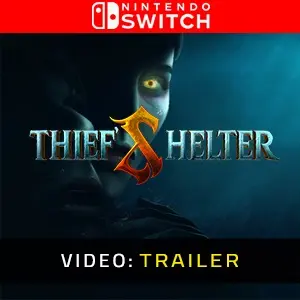THIEF'S SHELTER Nintendo Switch - Trailer