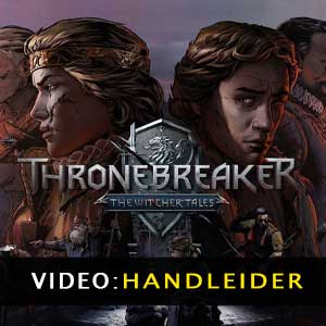 Thronebreaker The Witcher Tales-trailer video