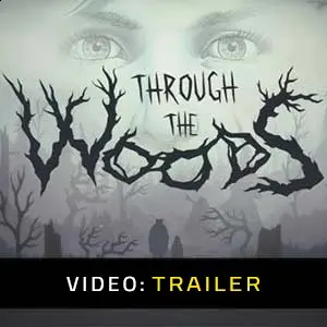 Through the Woods - Trailer