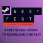 4 Gratis Steam-demo’s om Vandaag te Downloaden en te Spelen