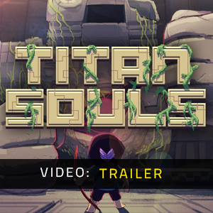Titan Soul - Video Trailer