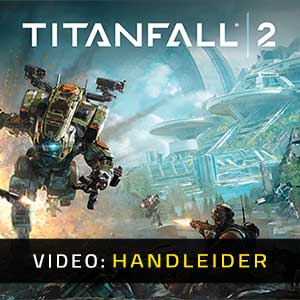 Titanfall 2 Video Trailer