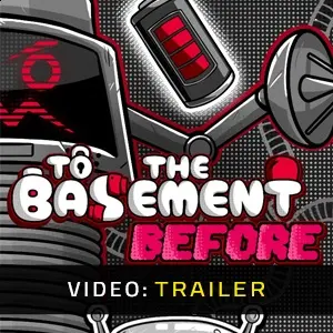 To the Basement Before - Videotrailer