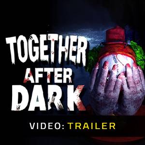 Together After Dark Video Trailer
