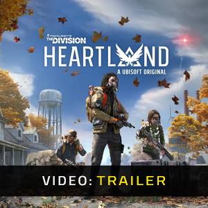 Tom Clancy’s The Division Heartland - Video Trailer