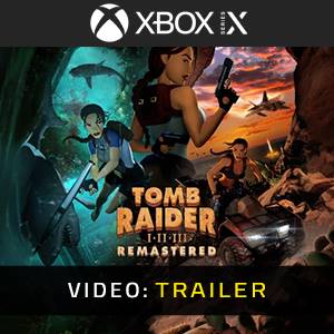 Tomb Raider I-II-III Remastered Xbox Series X - Video Trailer