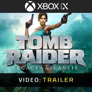 Tomb Raider Legacy of Atlantis Xbox Series - Video Trailer