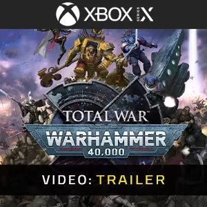 Total War: WARHAMMER 40,000 Xbox Series - Video Trailer