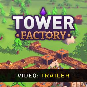 Tower Factory - Trailer