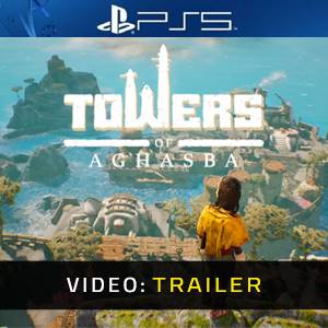 Towers of Aghasba - Video Trailer