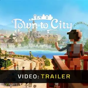 Town to City - Trailer