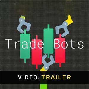 Trade Bots - Trailer