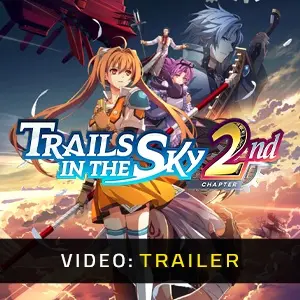 Trails in the Sky 2nd Chapter - Videotrailer
