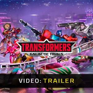 TRANSFORMERS Galactic Trials - Videotrailer