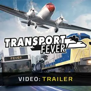 Transport Fever - Video Trailer
