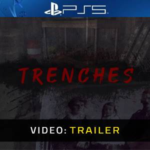 Trenches Video Trailer