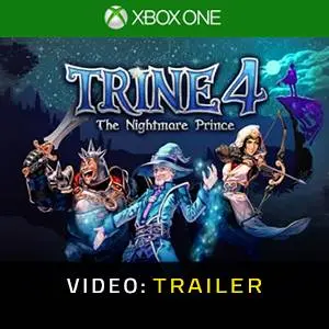 Trine 4: The Nightmare Prince Xbox One - Video Trailer