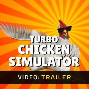 Turbo Chicken Simulator - Trailer