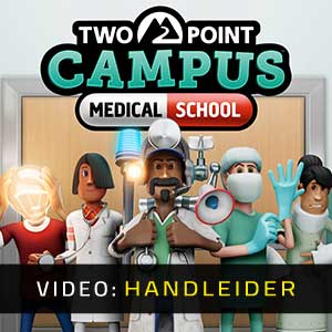 Two Point Campus Medical School Video Trailer
