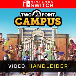 Two Point Campus Nintendo Switch Video-opname