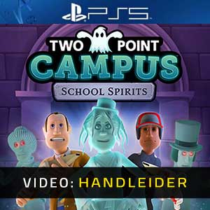 Two Point Campus School Spirits - Video Aanhangwagen