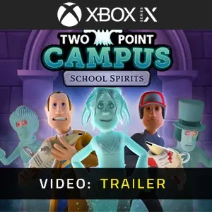 Two Point Campus: School Spirits Xbox Series - Video Trailer