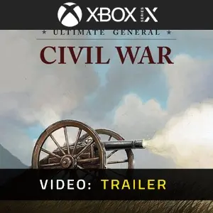 Ultimate General: Civil War Xbox Series - Video Trailer
