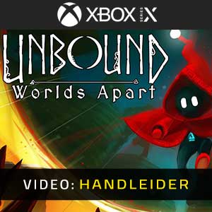 Unbound Worlds Apart Xbox Series X Video-opname