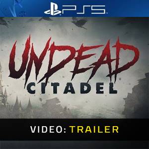 Undead Citadel PS5 - Trailer