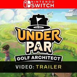 Under Par Golf Architect Studio Nintendo Switch - Video Trailer